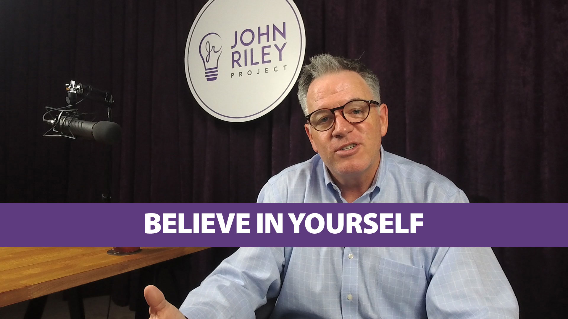 Believe in Yourself, John Riley Project