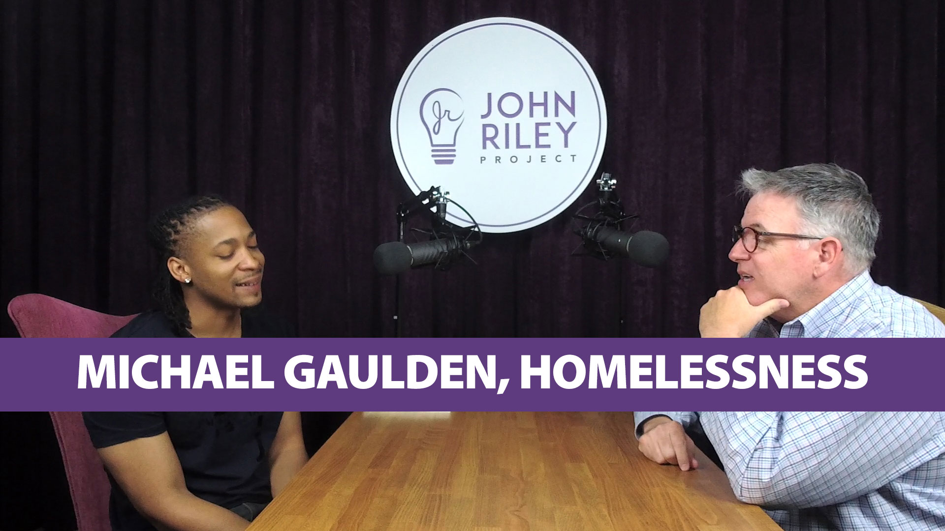 Michael Gaulden, Homelessness, John Riley Project