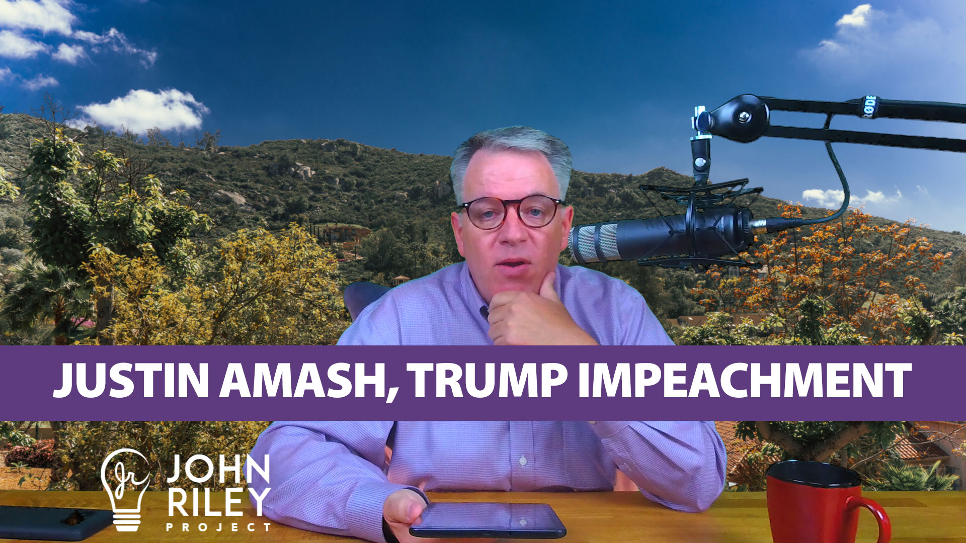 Justin Amash, Trump Impeachment, John Riley Project