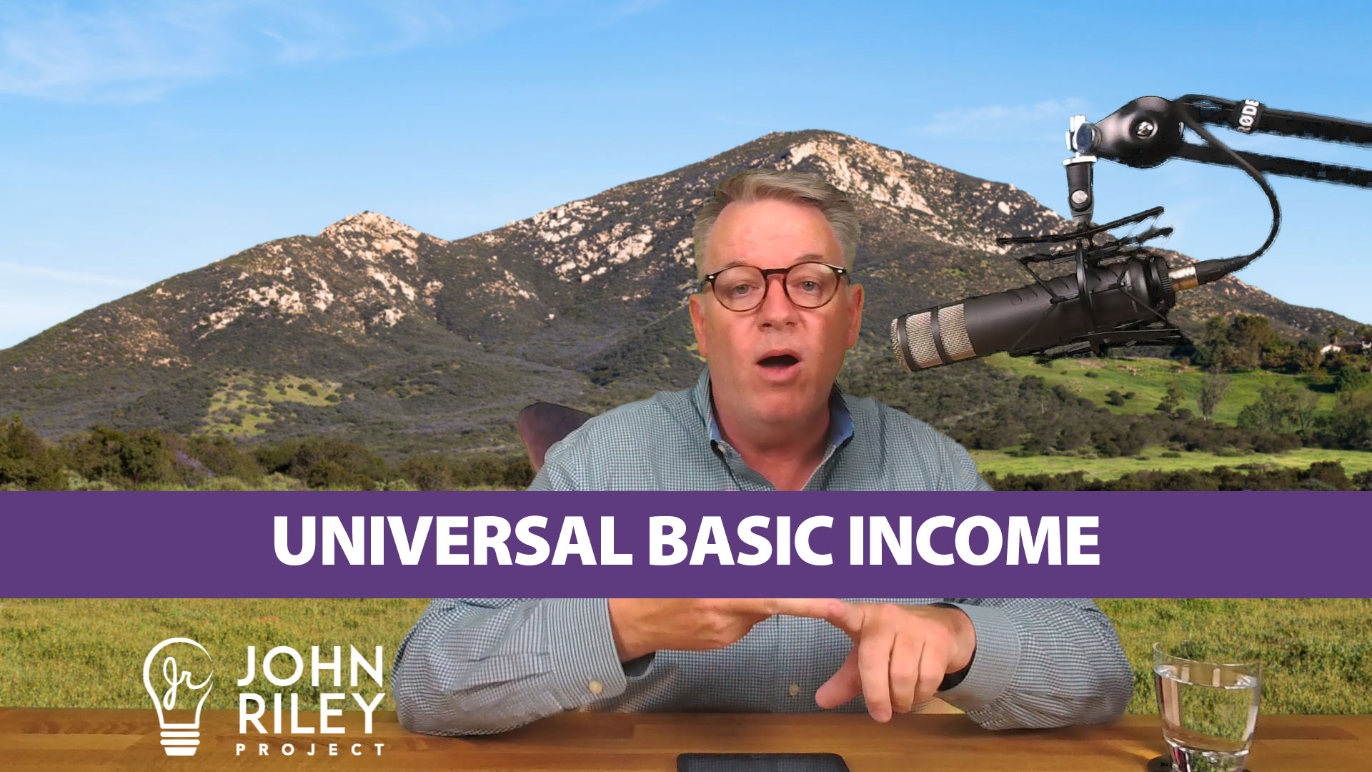 Universal Basic Income, #BeBraver, John Riley Project, JRP0056