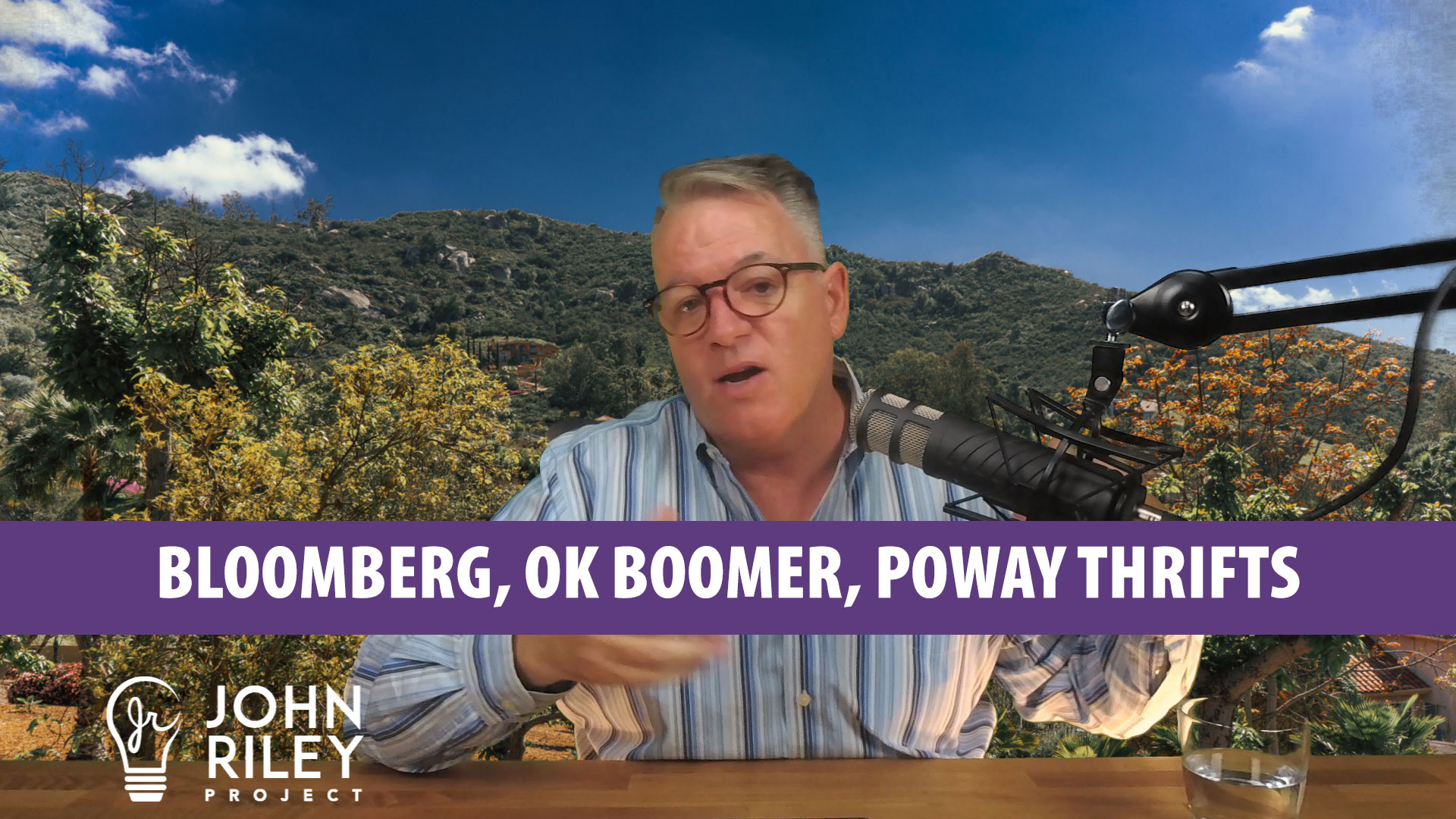 Bloomberg OK Boomer Poway Thrift Stores John Riley Project JRP0091