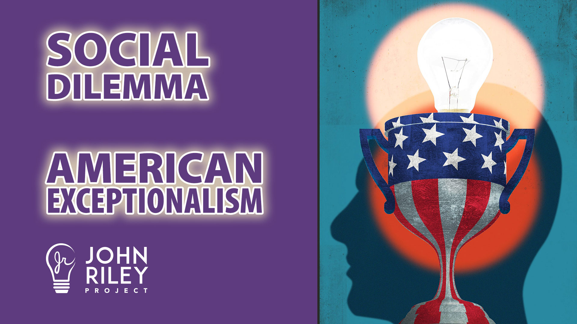 social dilemma, american exceptionalism, john riley project, jrp0166