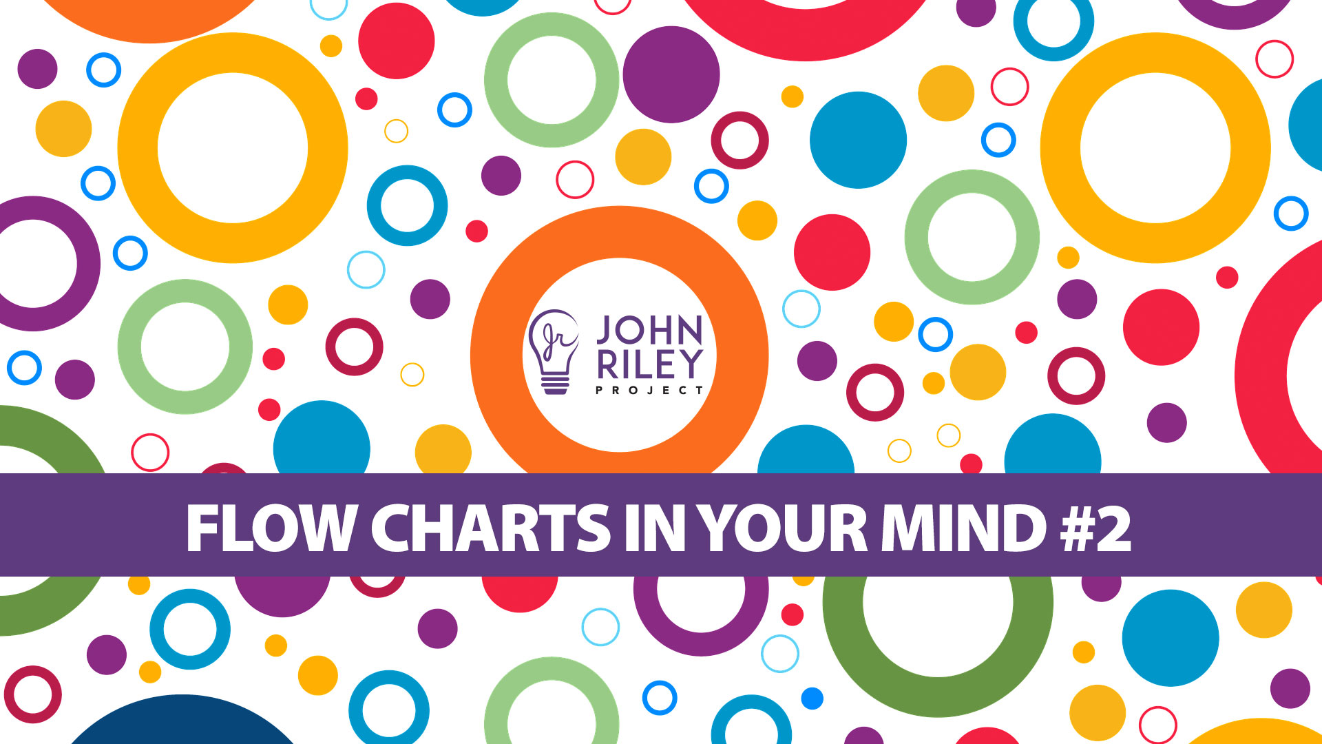 flow charts in your mind, part 2, pete neild, John Riley Project, JRP0203