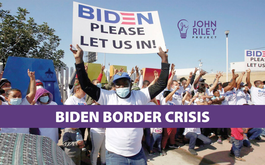 Biden Border Crisis, JRP0214