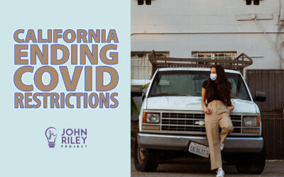 California Ending COVID Restrictions, JRP0235