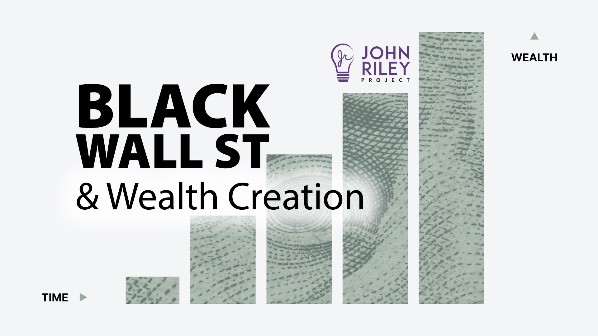 black wall street, wealth creation, tulsa race massacre, john riley project, jrp0239
