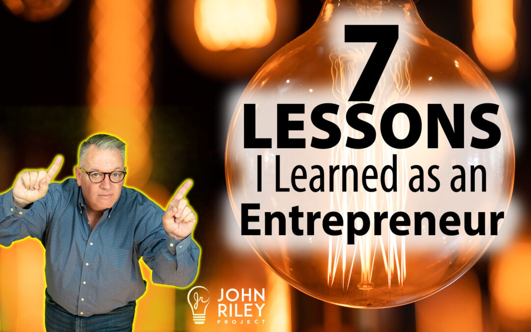 7 Lessons I Learned as an Entrepreneur, JRP0246