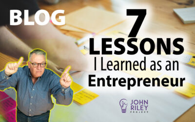 7 Lessons I Learned as an Entrepreneur