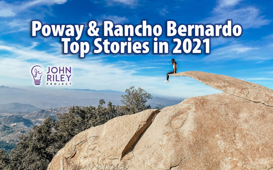 Poway and Rancho Bernardo, Top Stories in 2021, JRP0263