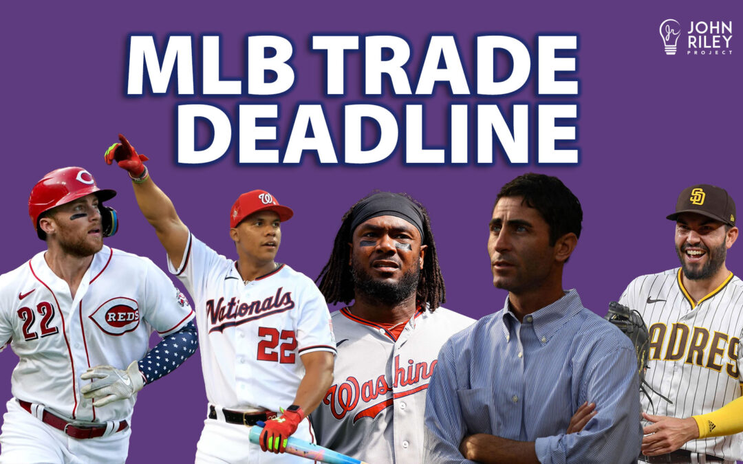 MLB Trade Deadline as an Analogy for Life