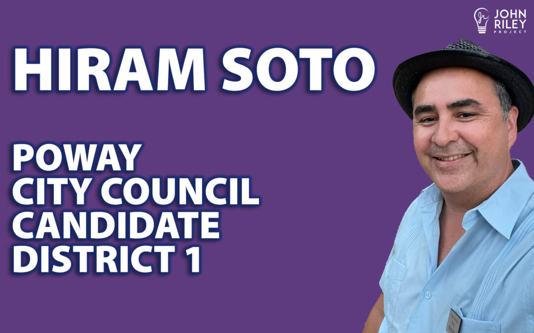 Hiram Soto, Poway City Council Candidate