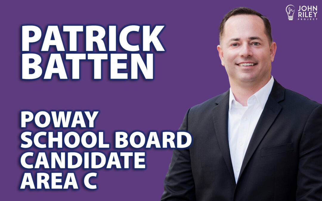 Patrick Batten, Poway Unified School District Candidate