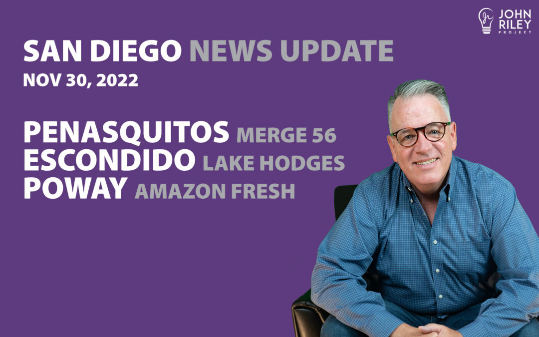 San Diego News Update Nov 30: Merge 56 Rancho Penasquitos, San Diego Airbnb, Poway Amazon Fresh