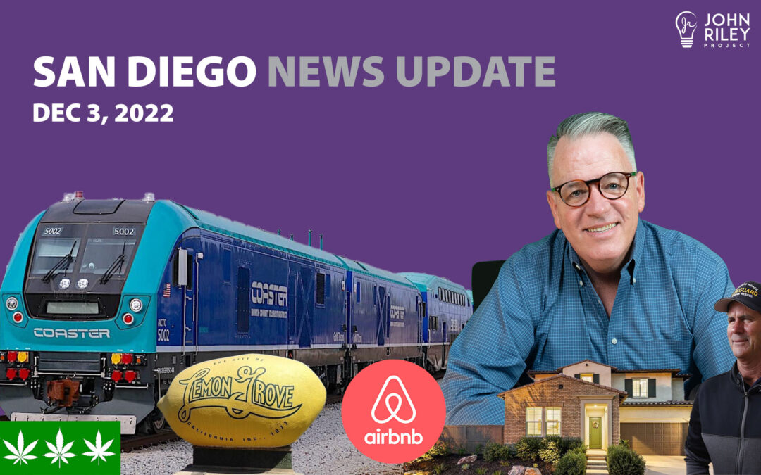 San Diego News Update Dec 2: Commuter Rail, Airbnb lottery, Sheriff tipping off Cannabis raids