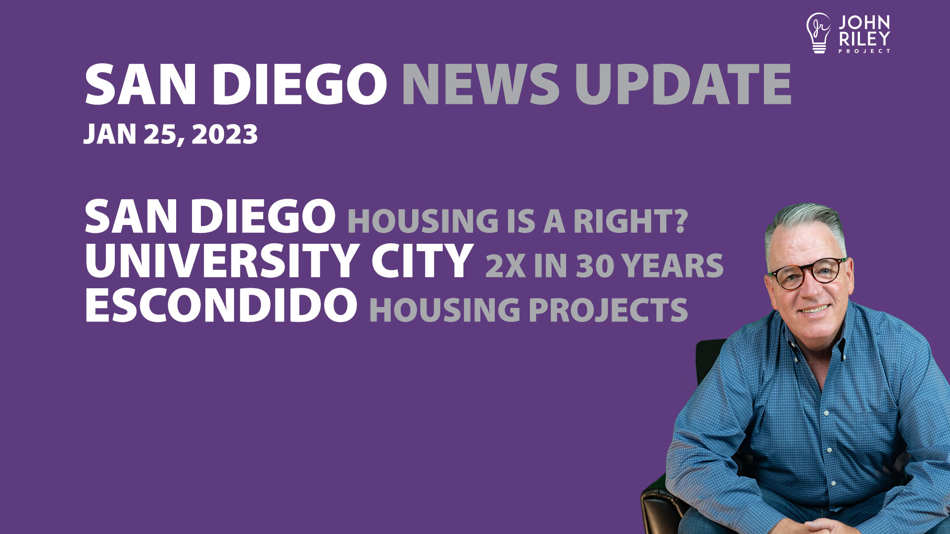 san diego, university city, ucsd, escondido, housing, human rights, john riley project