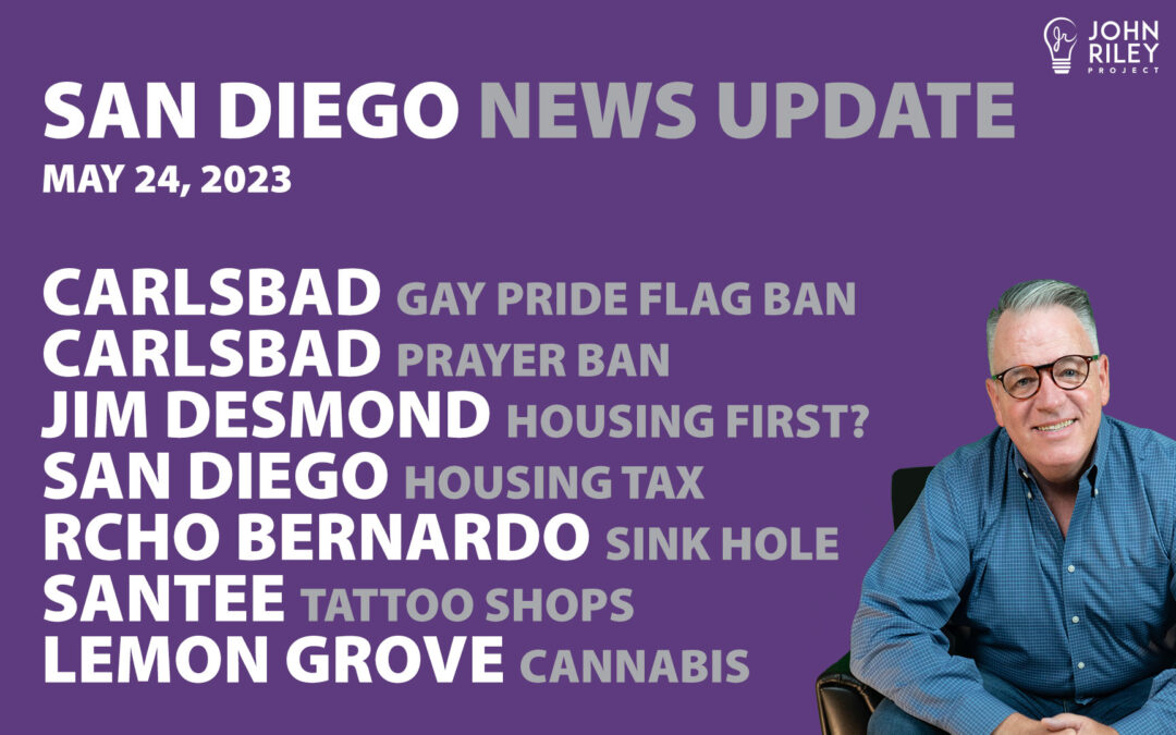 San Diego News Update May 24: Carlsbad Gay Pride, Jim Desmond, Rancho Bernardo, Lemon Grove, Santee