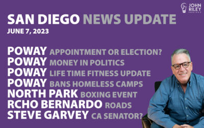 San Diego News Update June 7: Poway Politics, Homelessness, Archie Moore, Steve Garvey