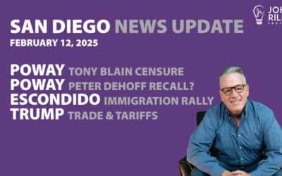 Poway News, Tony Blain Bombing, Peter DeHoff Recall?, Trump Tariffs, Escondido Immigration Rally